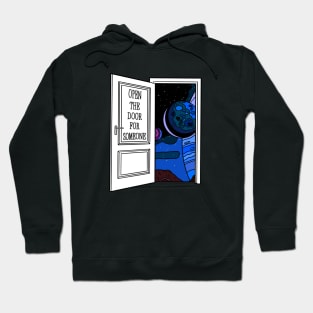 Open The Door Hoodie